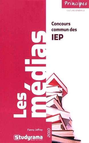 Les médias : concours commun des IEP