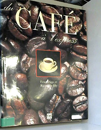 du cafe a l'express