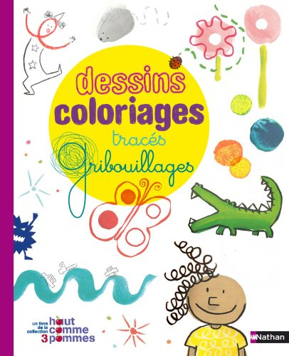 Dessins, coloriages, tracés, gribouillages