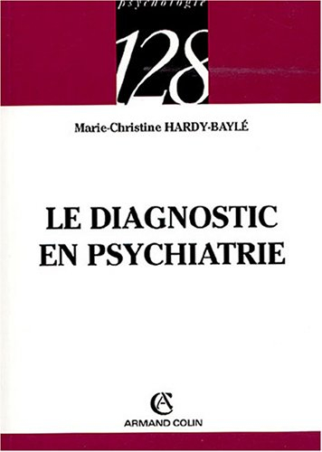 Le diagnostic en psychiatrie