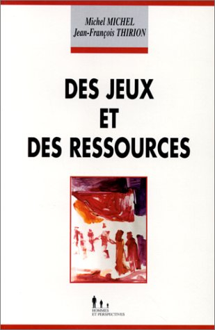 Des jeux et des ressources : le diagnostic des ressources