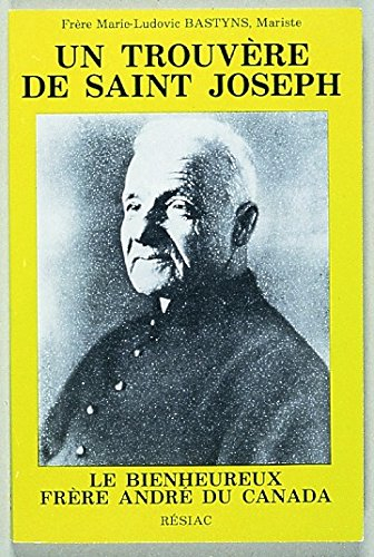 UN TROUVERE DE ST JOSEPH