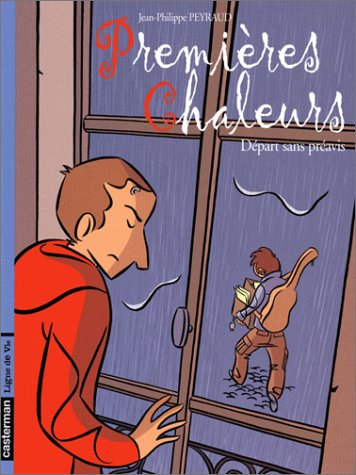 Premières chaleurs. Vol. 4. Départ sans préavis