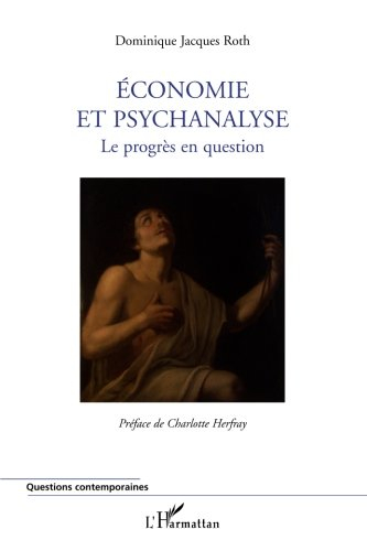 Economie et psychanalyse : le progrès en question