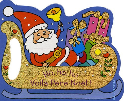 Ho, ho, ho : voilà Père Noël !