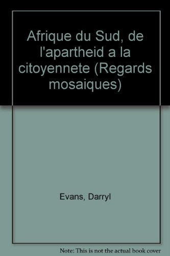 Afrique du Sud : de l'apartheid à la citoyenneté