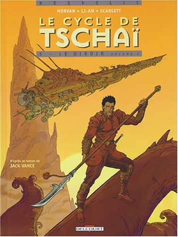 Le cycle de Tschaï. Vol. 5-1. Le Dirdir