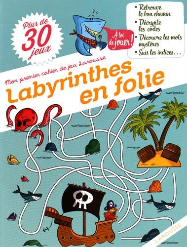 Labyrinthes en folie