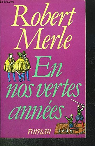 Fortune de France. Vol. 2. En nos vertes années