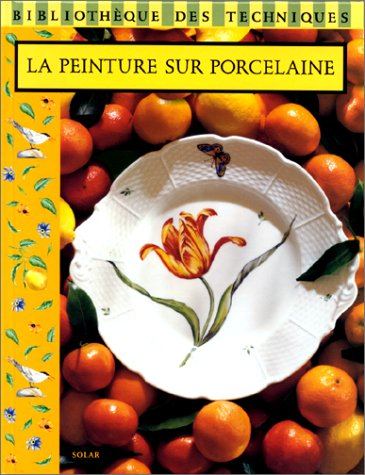 La peinture sur porcelaine