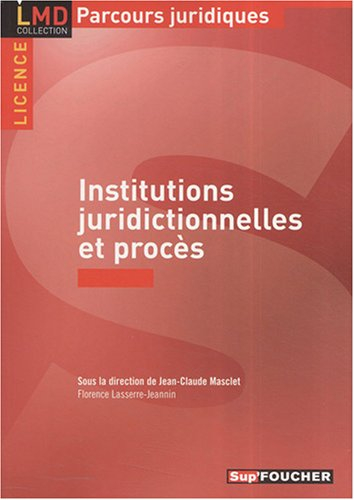 Institutions juridictionnelles et procès