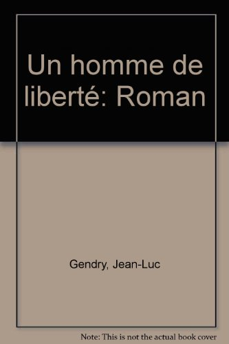Un Homme de liberté