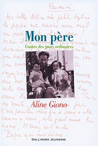 Mon père : contes des jours ordinaires