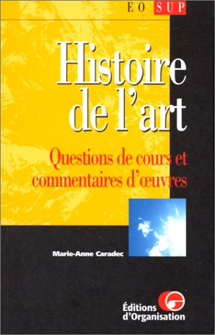 Histoire de l'art : questions de cours et commentaires d'oeuvres