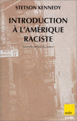 Introduction à l'Amérique raciste : les lois, les coutumes et l'étiquette gouvernant la conduite des