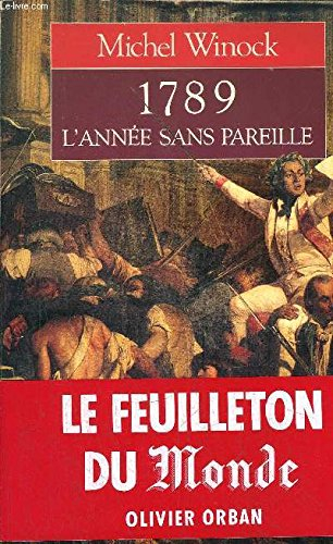1789, l'année sans pareille
