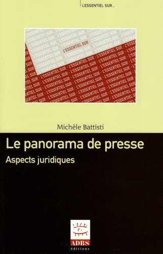 Le panorama de presse : aspects juridiques