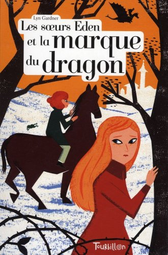 Les soeurs Eden et la marque du dragon