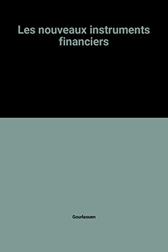 Les Nouveaux instruments financiers