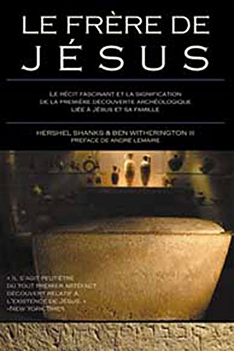 Le frère de Jésus : récit fascinant et la signification de la première découverte archéologique liée
