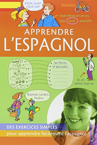 Apprendre l'espagnol : des exercices simples pour apprendre facilement l'espagnol
