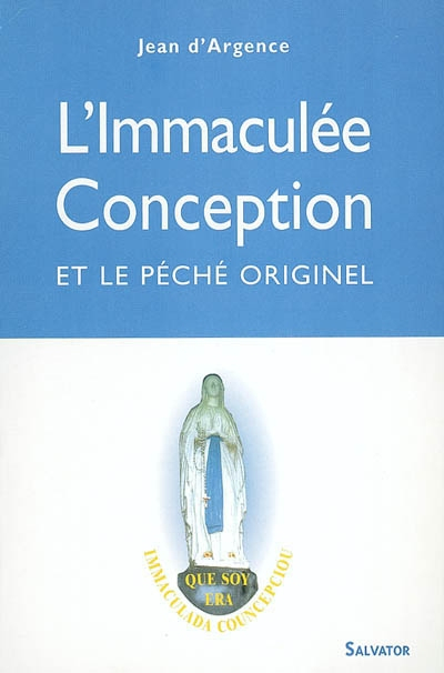 L'immaculée conception et le péché originel