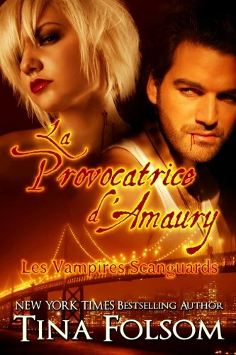 la provocatrice d'amaury: vampires scanguards