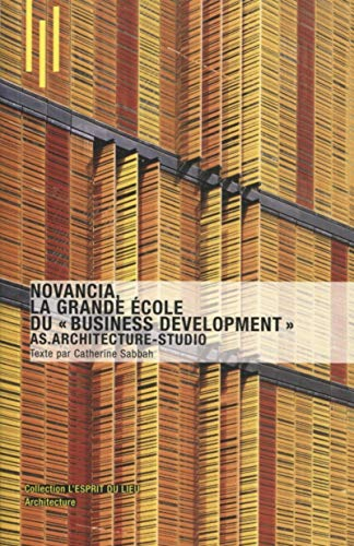 Novancia, la grande école du business development : AS. Architecture-Studio