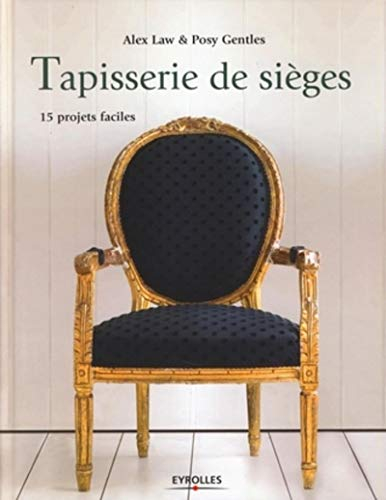 Tapisserie de sièges : 15 projets faciles