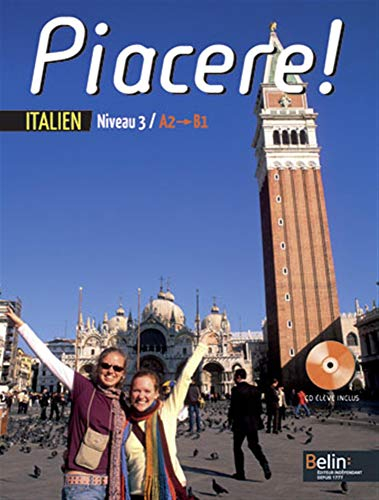 Piacere ! italien seconde, niveau 3, A2-B1