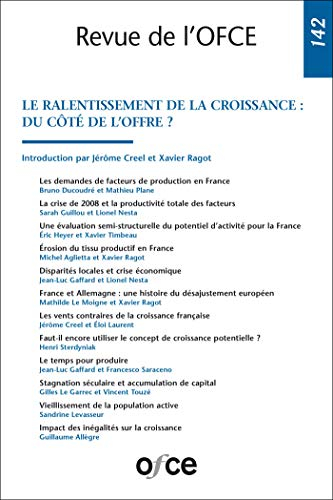 N 142 - le Ralentissement de la Croissance : du Cote de l'Offre ?
