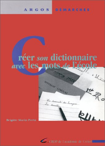Créer son dictionnaire avec les mots de l'école