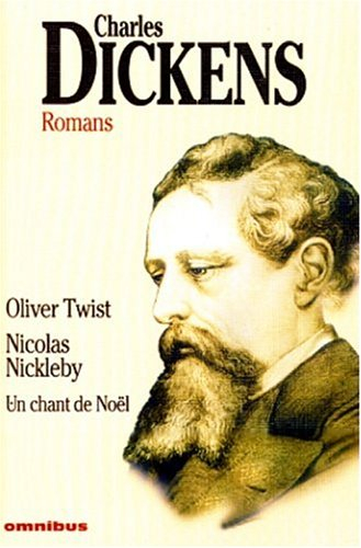 oliver twist , nicolas nickleby , un chant de noël