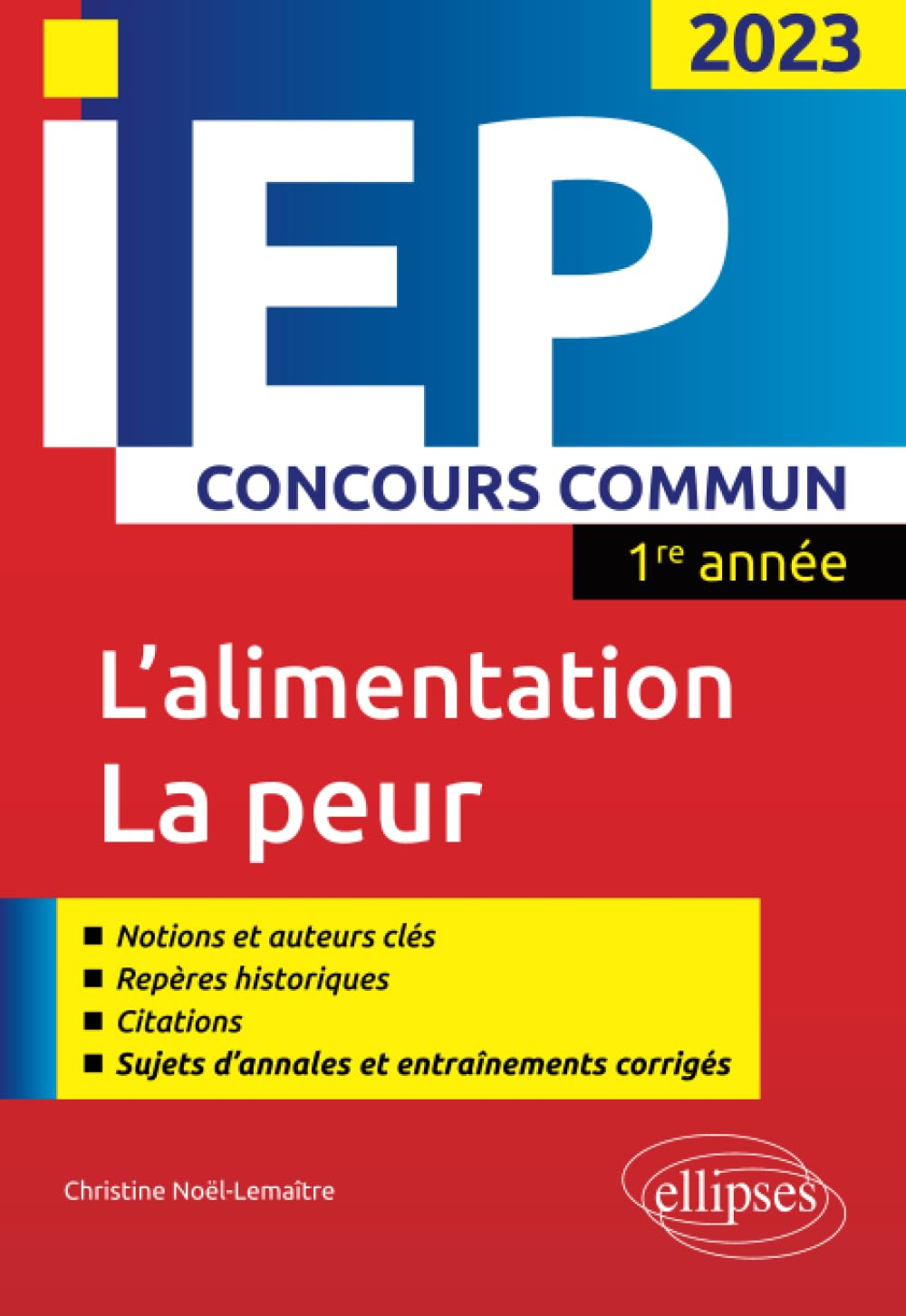 L'alimentation, la peur : IEP concours commun 2023, 1re année