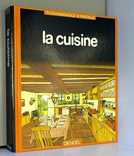 la cuisine (connaissance et pratique)