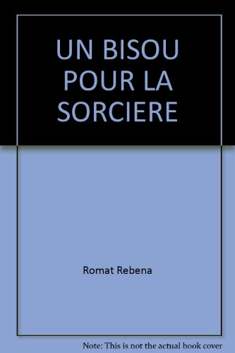 Un bisou pour la sorcière