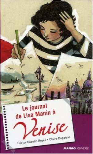 Le journal de Lisa Manin à Venise