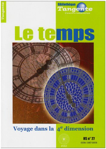 Le temps : voyage dans la 4e dimension