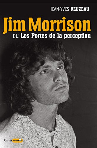 Jim Morrison ou Les portes de la perception