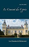 Le couvent des cyprès: Les Chemins de Mérincourt