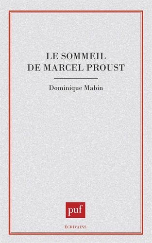 Le Sommeil de Marcel Proust