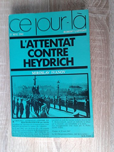 l'attentat contre heydrich le 27 mai 1942