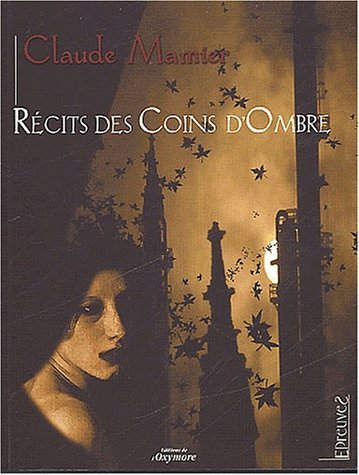 récits des coins d'ombre