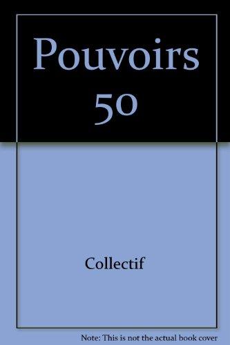 Pouvoirs, n° 50. L'Histoire constitutionnelle