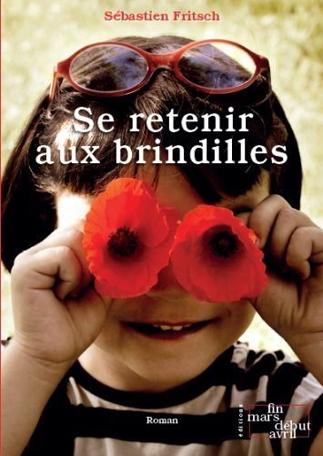 se retenir aux brindilles