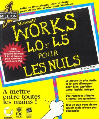 Works 4.0 et 4.5 pour les nuls
