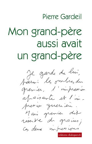 Mon grand-père aussi avait un grand-père