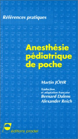Anesthésie pédiatrique de poche