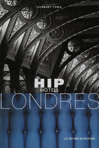 Hip hôtels Londres