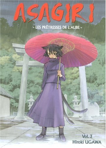 Asagiri, les prêtresses de l'aube. Vol. 3